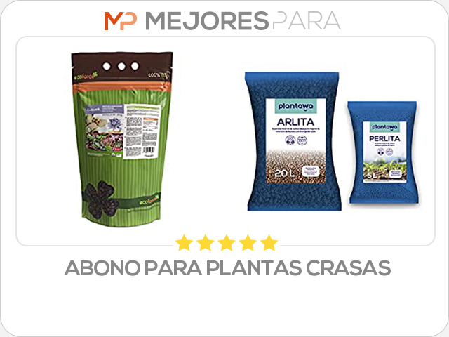 abono para plantas crasas