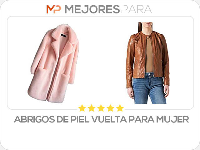 abrigos de piel vuelta para mujer