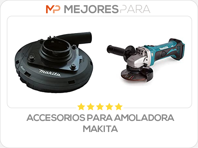 accesorios para amoladora makita