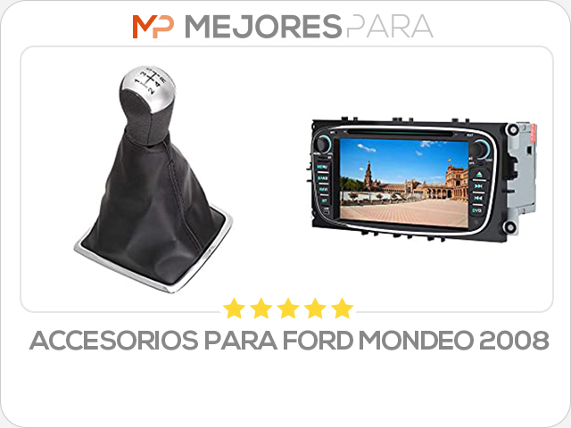 accesorios para ford mondeo 2008