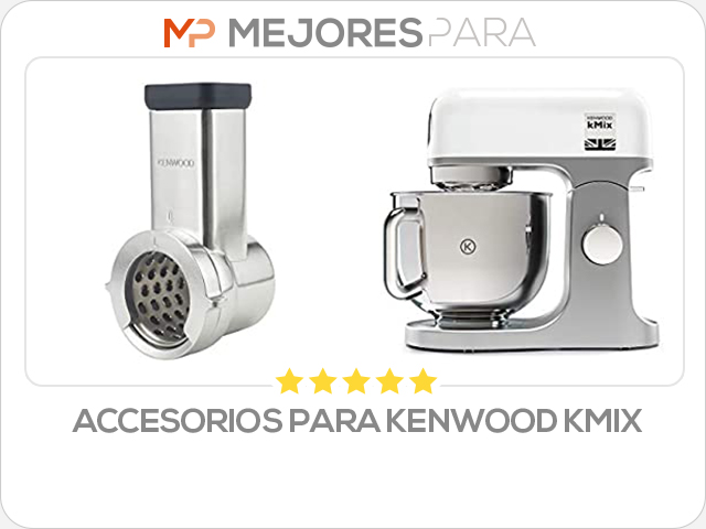 accesorios para kenwood kmix