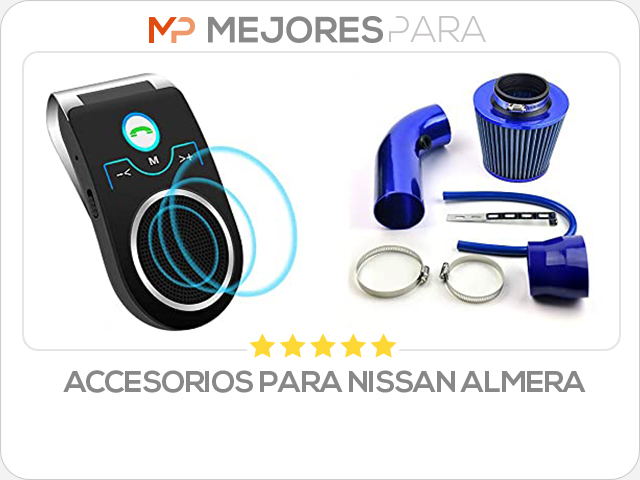 accesorios para nissan almera