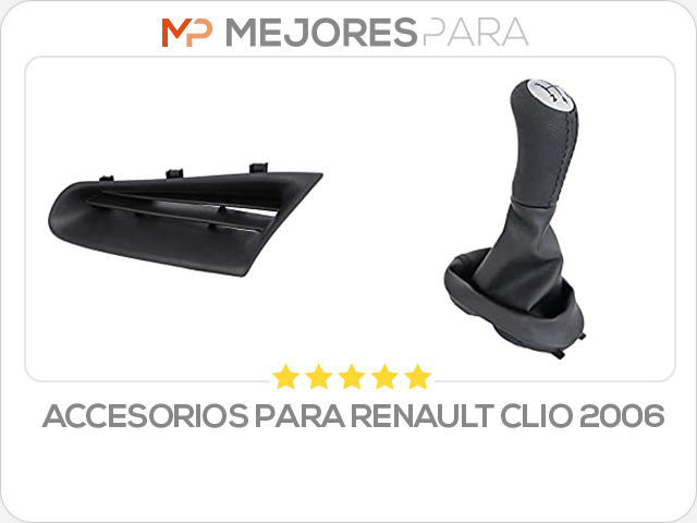 accesorios para renault clio 2006