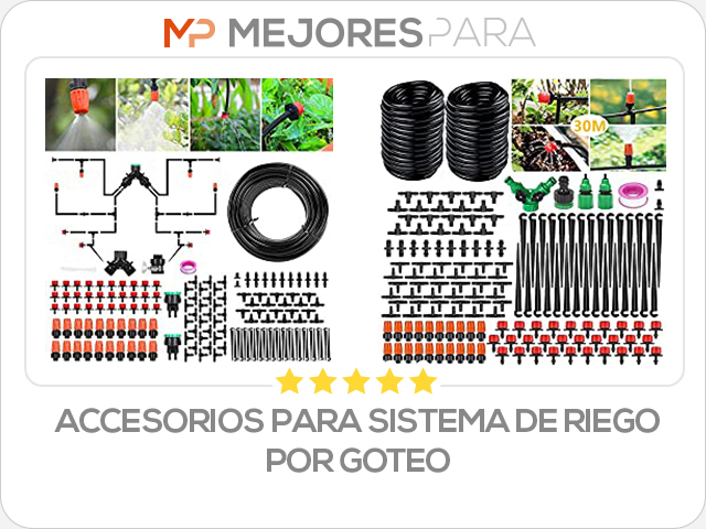 accesorios para sistema de riego por goteo