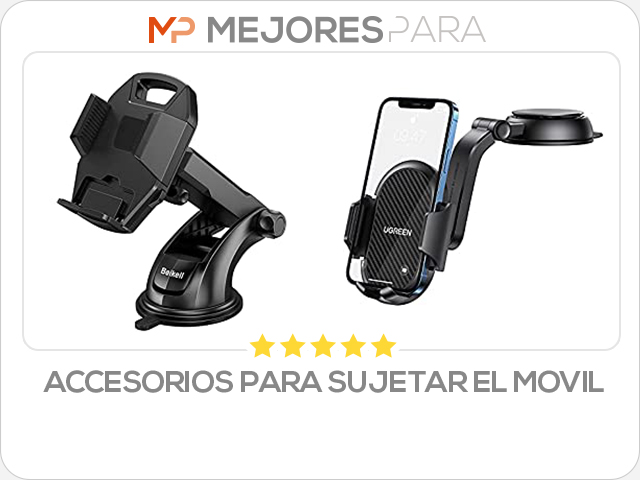 accesorios para sujetar el movil