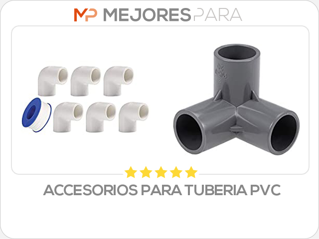 accesorios para tuberia pvc