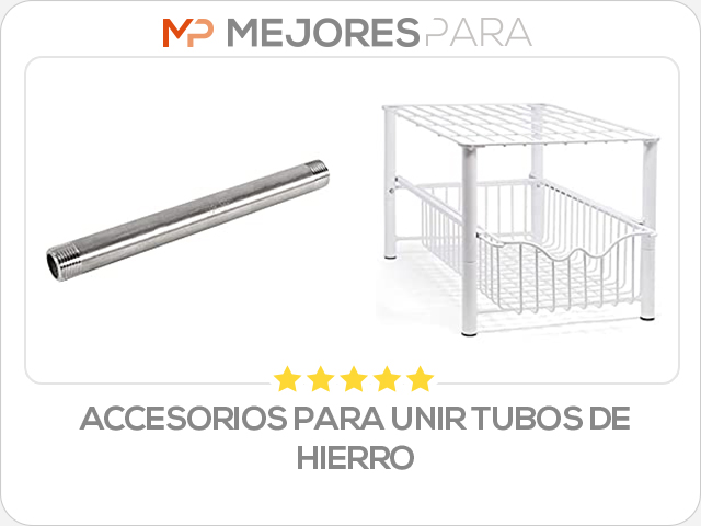 accesorios para unir tubos de hierro