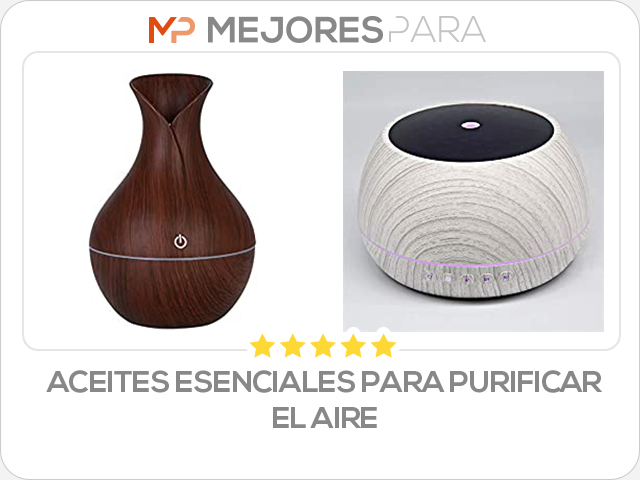 aceites esenciales para purificar el aire