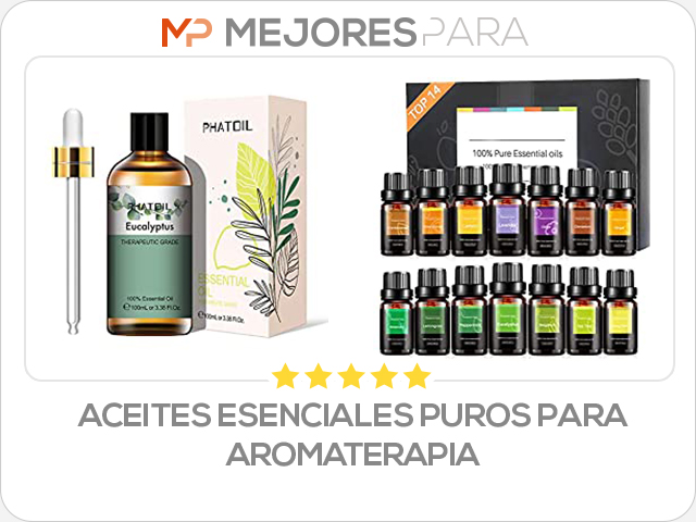 aceites esenciales puros para aromaterapia