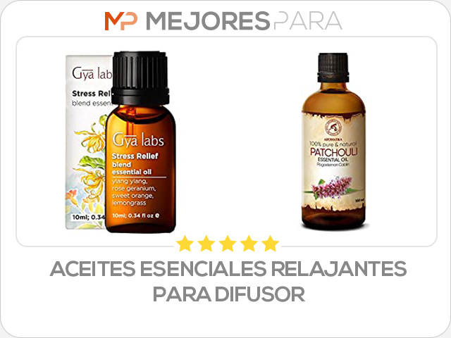 aceites esenciales relajantes para difusor