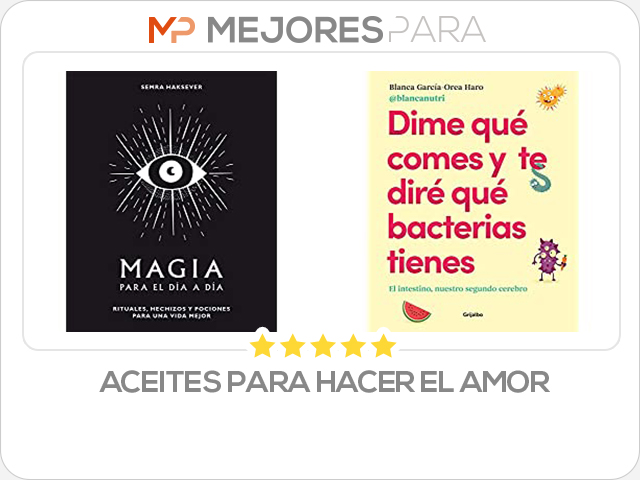 aceites para hacer el amor