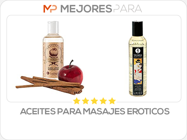 aceites para masajes eroticos