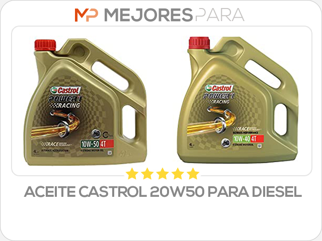 aceite castrol 20w50 para diesel