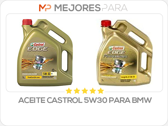 aceite castrol 5w30 para bmw