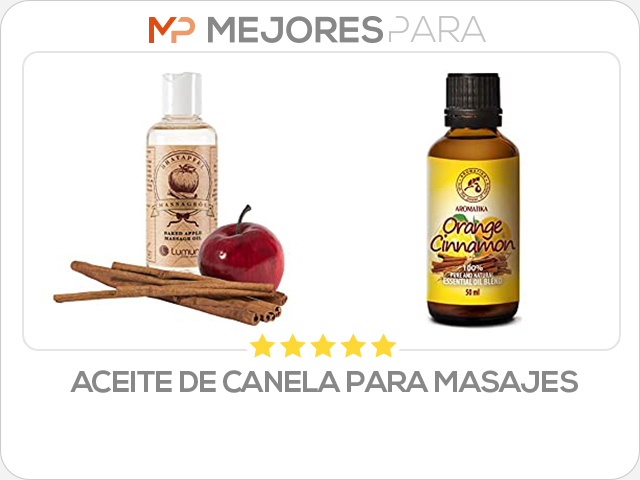 aceite de canela para masajes