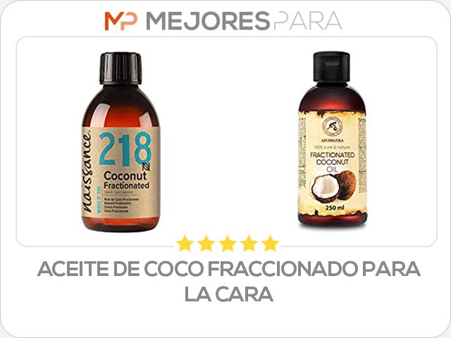 aceite de coco fraccionado para la cara