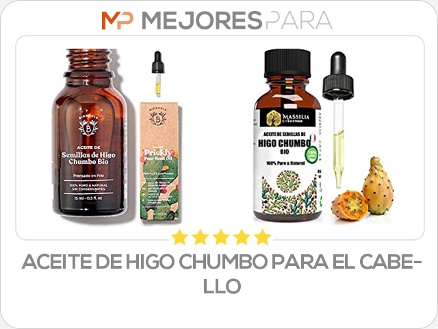 aceite de higo chumbo para el cabello