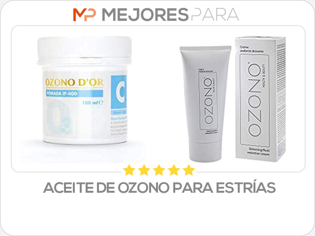 aceite de ozono para estrías