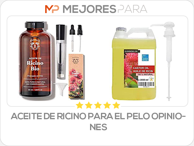 aceite de ricino para el pelo opiniones