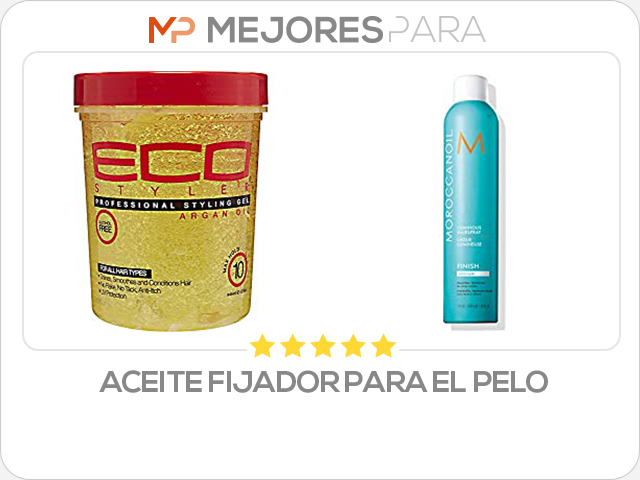 aceite fijador para el pelo