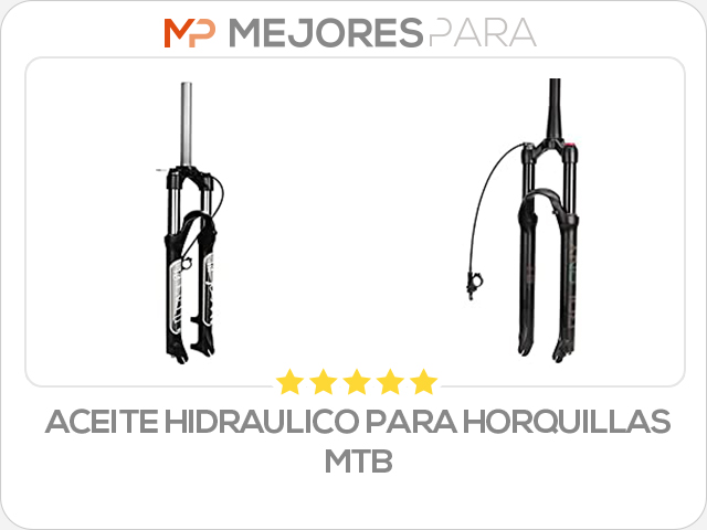 aceite hidraulico para horquillas mtb