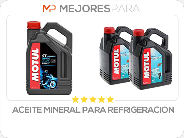 aceite mineral para refrigeracion