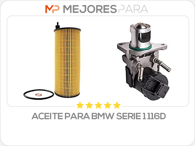 aceite para bmw serie 1 116d