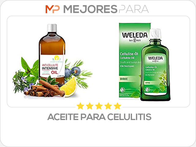 aceite para celulitis