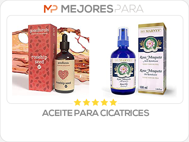 aceite para cicatrices