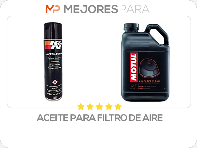 aceite para filtro de aire