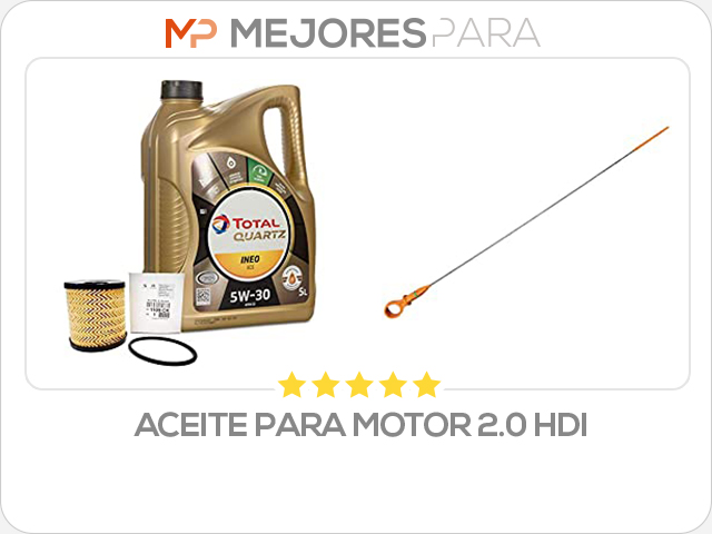 aceite para motor 2.0 hdi