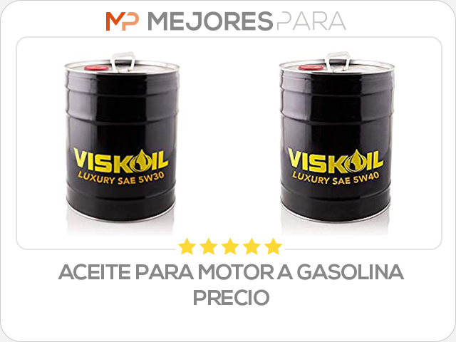 aceite para motor a gasolina precio