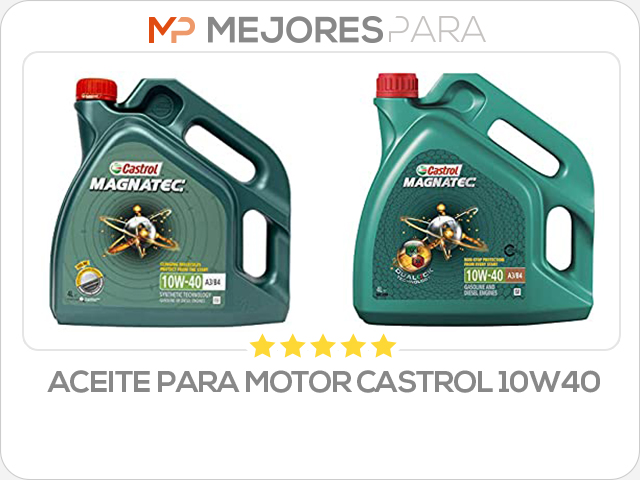 aceite para motor castrol 10w40