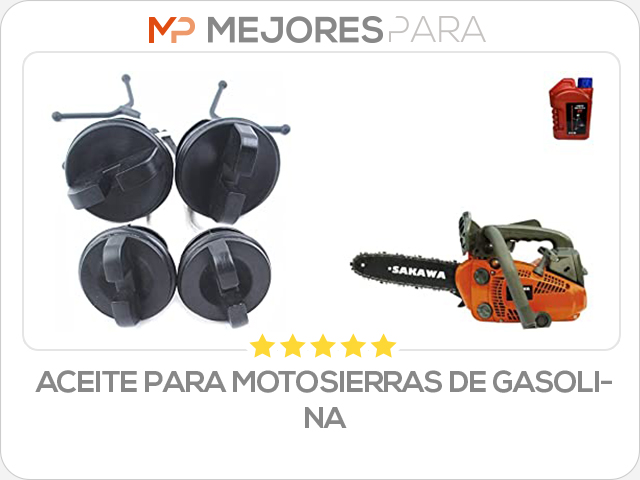 aceite para motosierras de gasolina