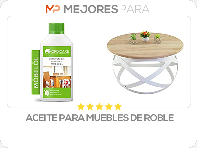 aceite para muebles de roble