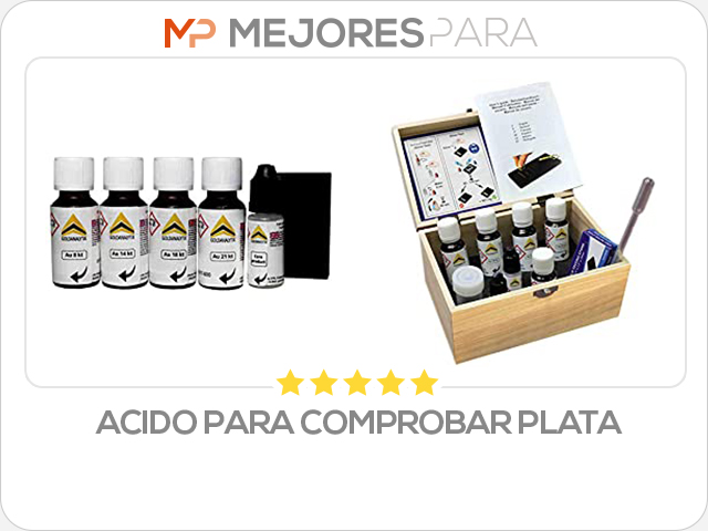 acido para comprobar plata