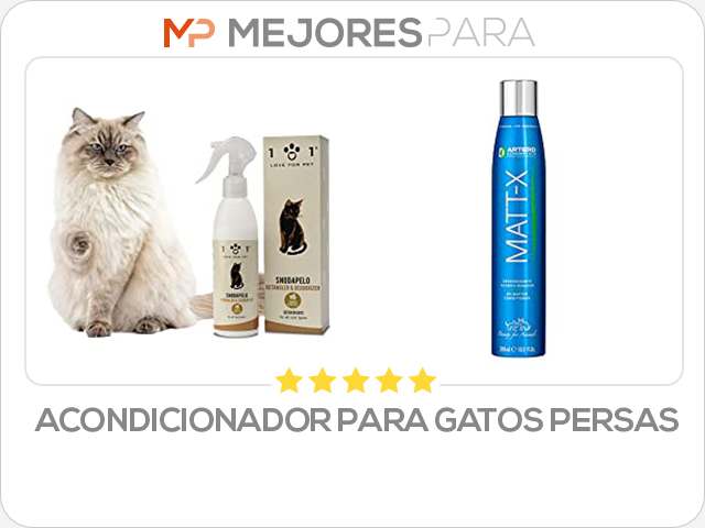 acondicionador para gatos persas