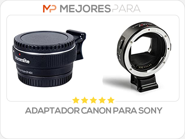 adaptador canon para sony