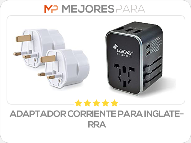 adaptador corriente para inglaterra