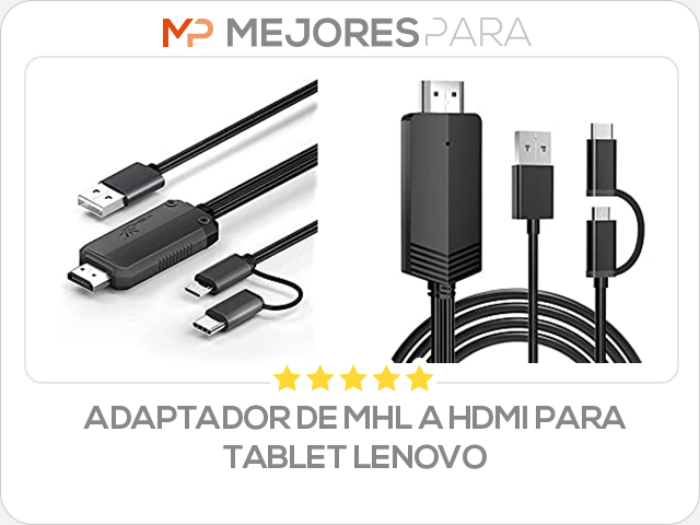 adaptador de mhl a hdmi para tablet lenovo