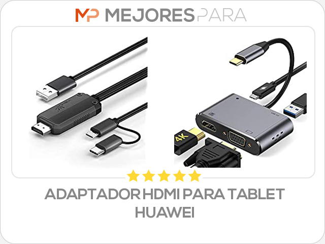 adaptador hdmi para tablet huawei