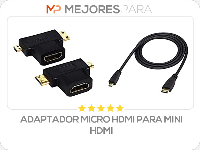 adaptador micro hdmi para mini hdmi