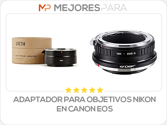 adaptador para objetivos nikon en Canon EOS