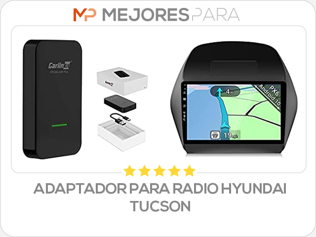 adaptador para radio hyundai tucson