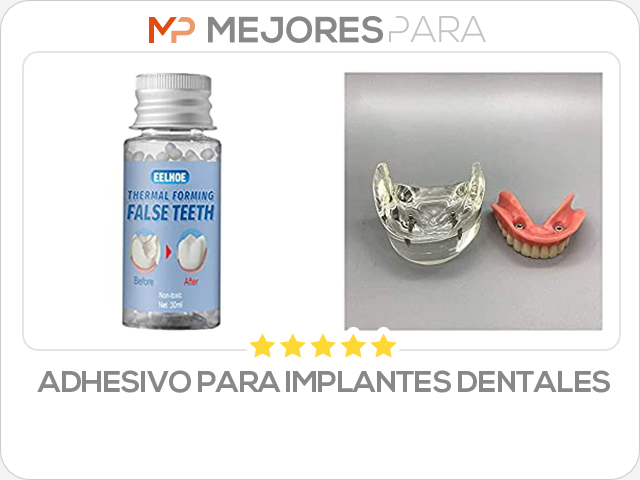 adhesivo para implantes dentales