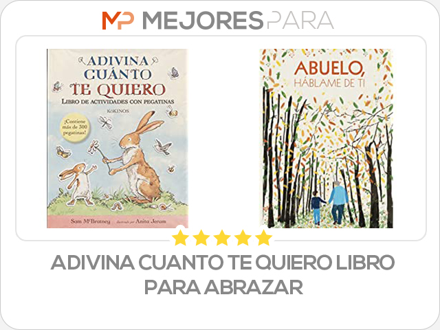 adivina cuanto te quiero libro para abrazar