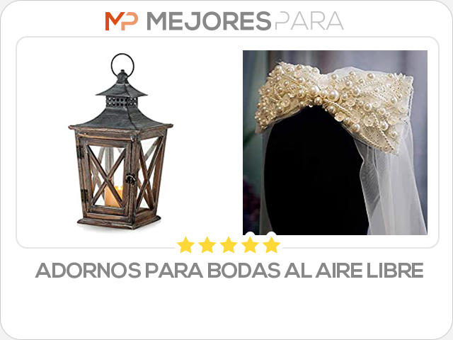 adornos para bodas al aire libre