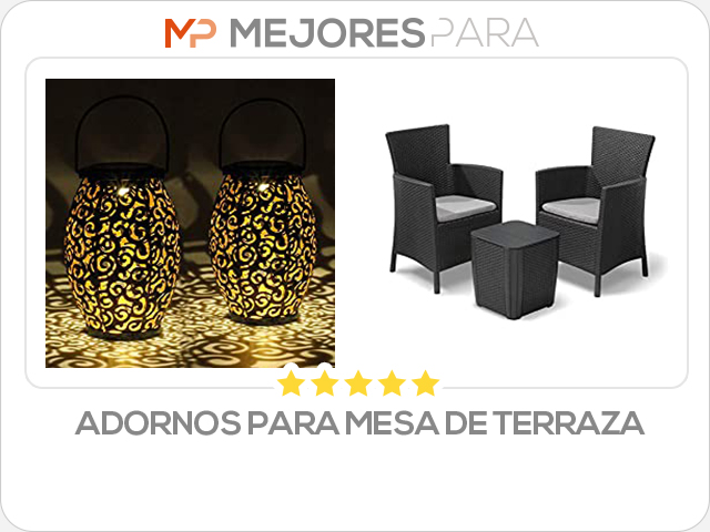 adornos para mesa de terraza