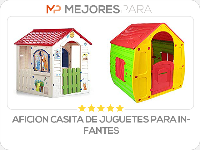 aficion casita de juguetes para infantes