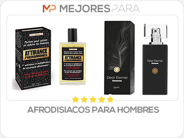 afrodisiacos para hombres